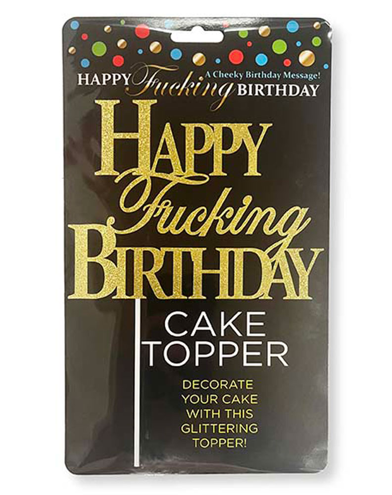 HwILKgG3hpMdtoHg610ZlMgtJNccPOg4 Happy Fucking Birthday Cake Topper - Gold - Image 1