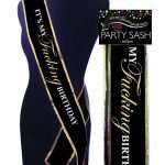 iT's My Fucking Birthday Sash - Black